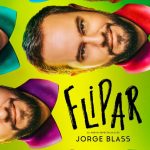 Flipar!! De Jorge Blass