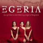 EGERIA: un viaje de Fe y Libertad